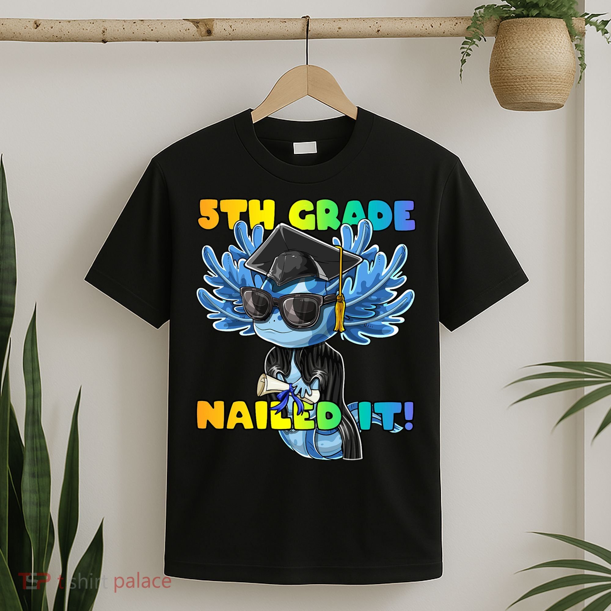 5th Grade Nailed It Axolotl Graduation Cap And Gown T-Shirt