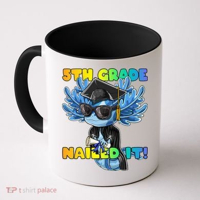5th Grade Nailed It Axolotl Graduation Cap And Gown Coffee Mug