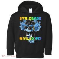 5th Grade Nailed It Axolotl Graduation Cap And Gown Toddler Hoodie thumb 0