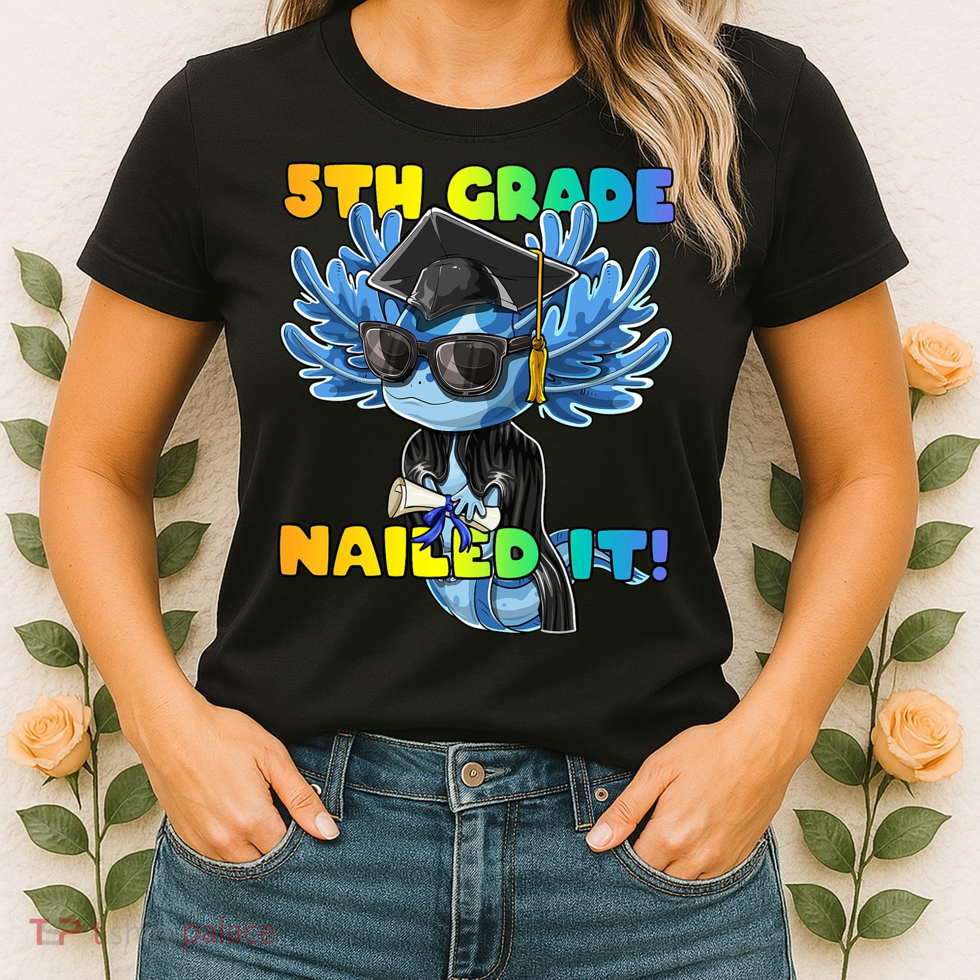 5th Grade Nailed It Axolotl Graduation Cap And Gown Women's T-Shirt