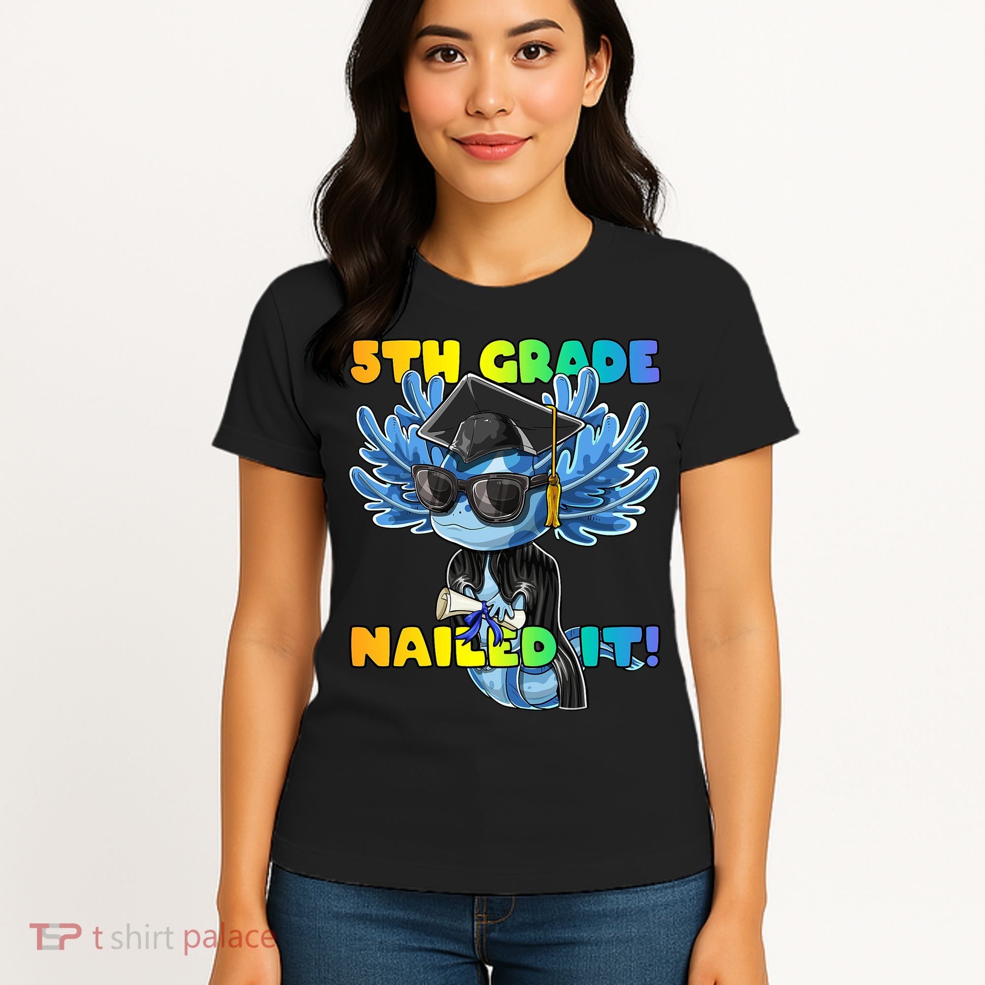 5th Grade Nailed It Axolotl Graduation Cap And Gown Women's T-Shirt