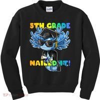 5th Grade Nailed It Axolotl Graduation Cap And Gown Kids Sweatshirt thumb 0