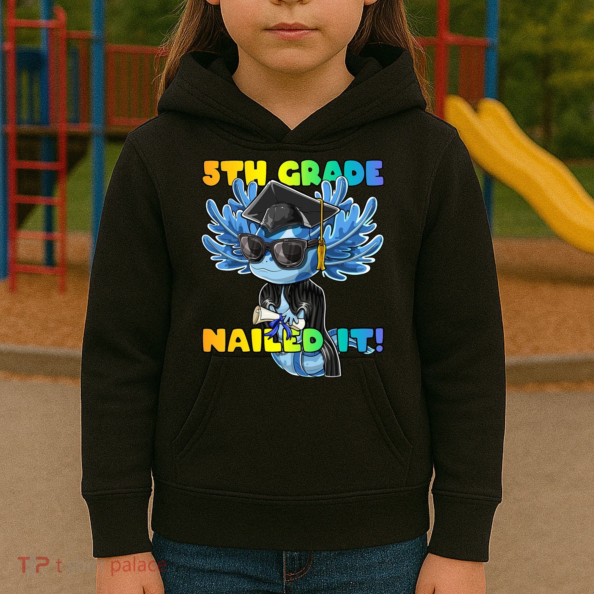 5th Grade Nailed It Axolotl Graduation Cap And Gown Kids Hoodie