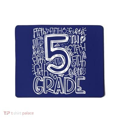 5th Grade Typography Team Fifth Grade Teacher Back To School Mousepad