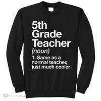 5th Grade Teacher Definition Funny Back To School First Day Sweatshirt thumb 0