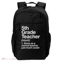 5th Grade Teacher Definition Funny Back To School First Day Backpack thumb 0
