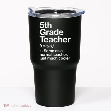 5th Grade Teacher Definition Funny Back To School First Day Tumbler