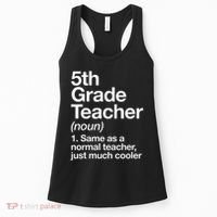 5th Grade Teacher Definition Funny Back To School First Day Women's Tank Top thumb 0