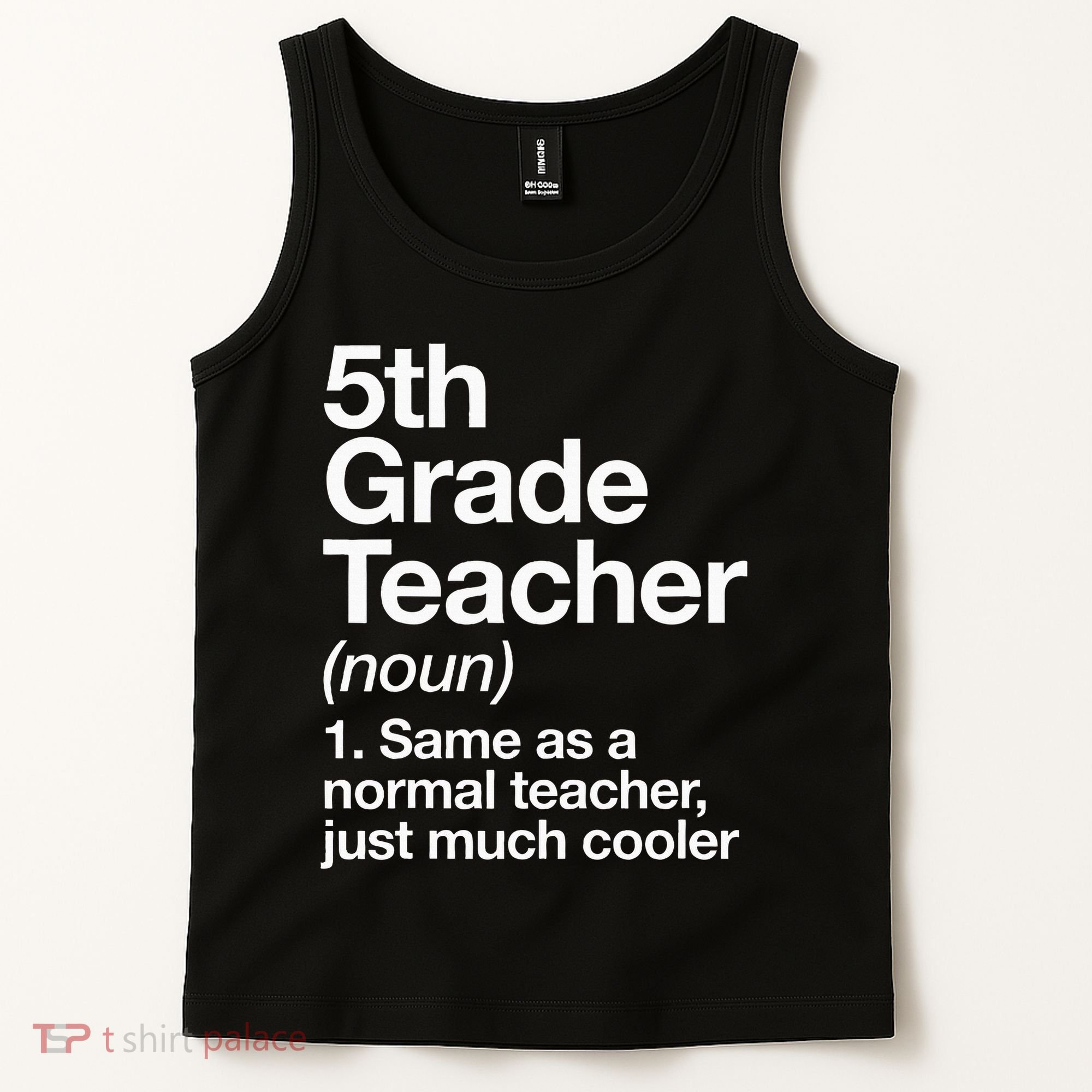 5th Grade Teacher Definition Funny Back To School First Day Tank Top