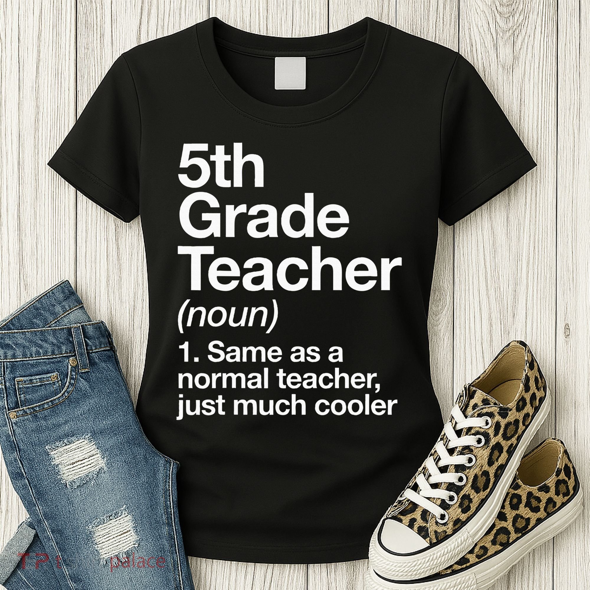 5th Grade Teacher Definition Funny Back To School First Day Women's T-Shirt