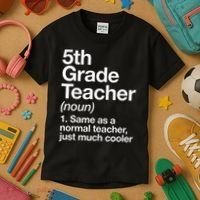 5th Grade Teacher Definition Funny Back To School First Day Kids T-Shirt thumb 3