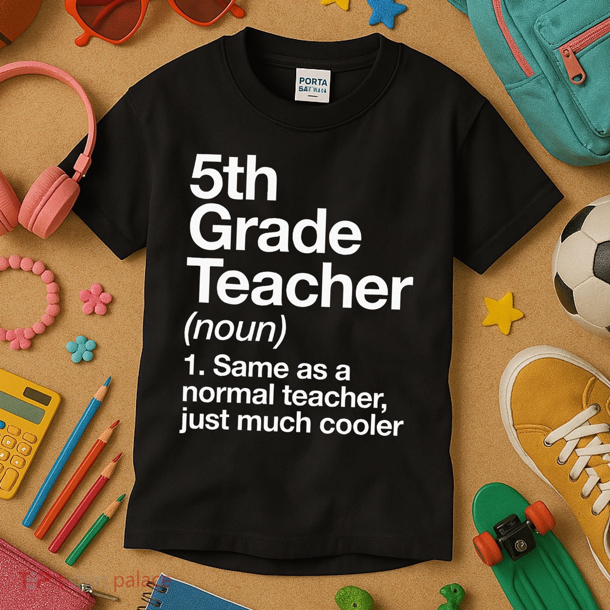 5th Grade Teacher Definition Funny Back To School First Day Kids T-Shirt