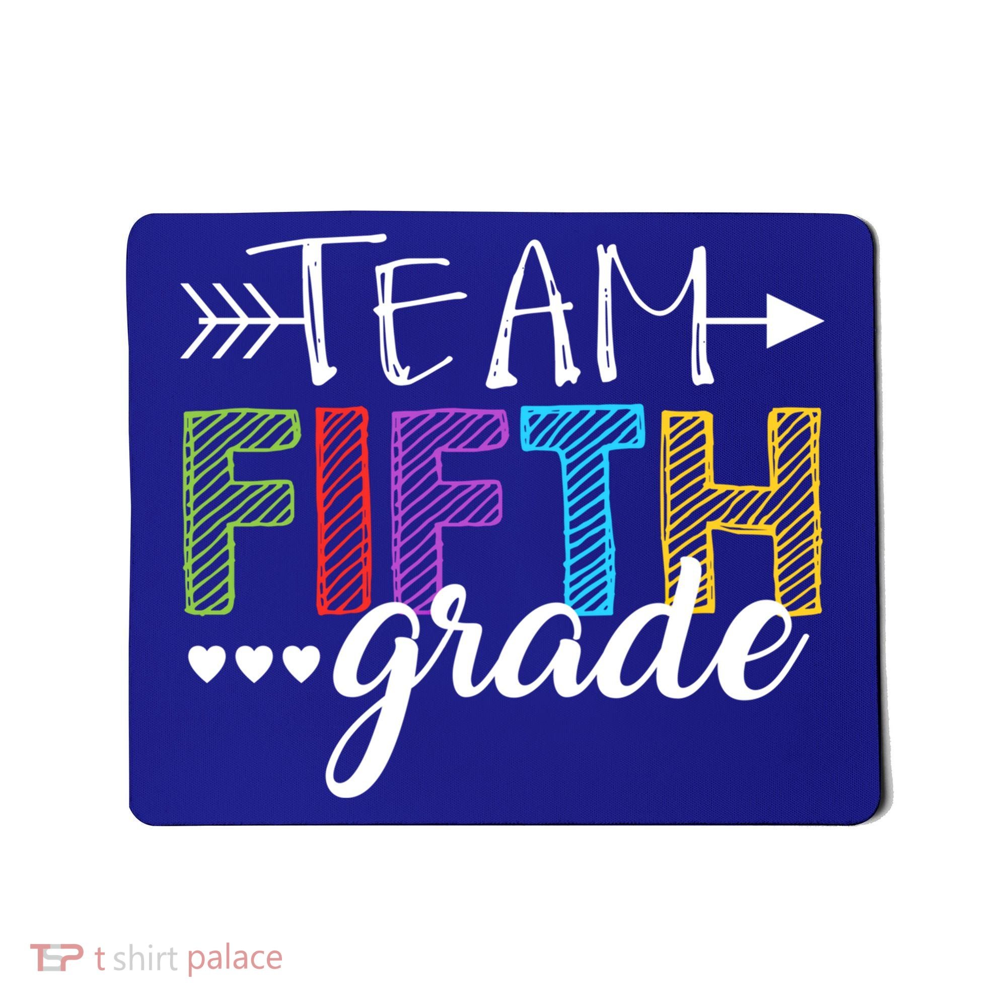 5Th Grade Teacher Student Team Fifth Grade Gift Mousepad