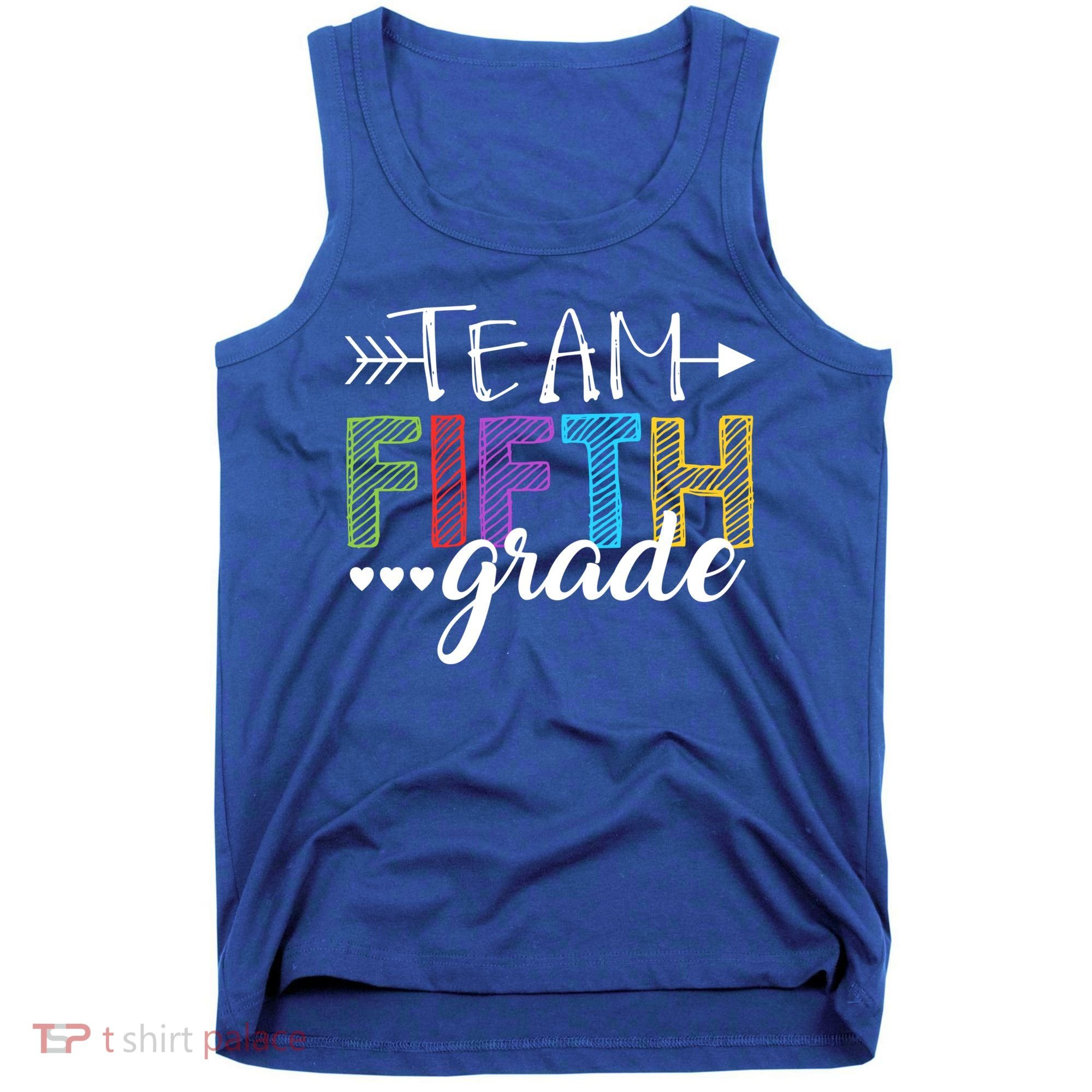 5Th Grade Teacher Student Team Fifth Grade Gift Tank Top