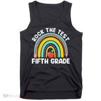 5th Grade Teacher Rock The Test Day Fifth Grade Testing Day Tank Top thumb 0
