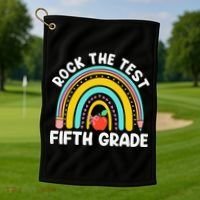 5th Grade Teacher Rock The Test Day Fifth Grade Testing Day Golf Towel thumb 1