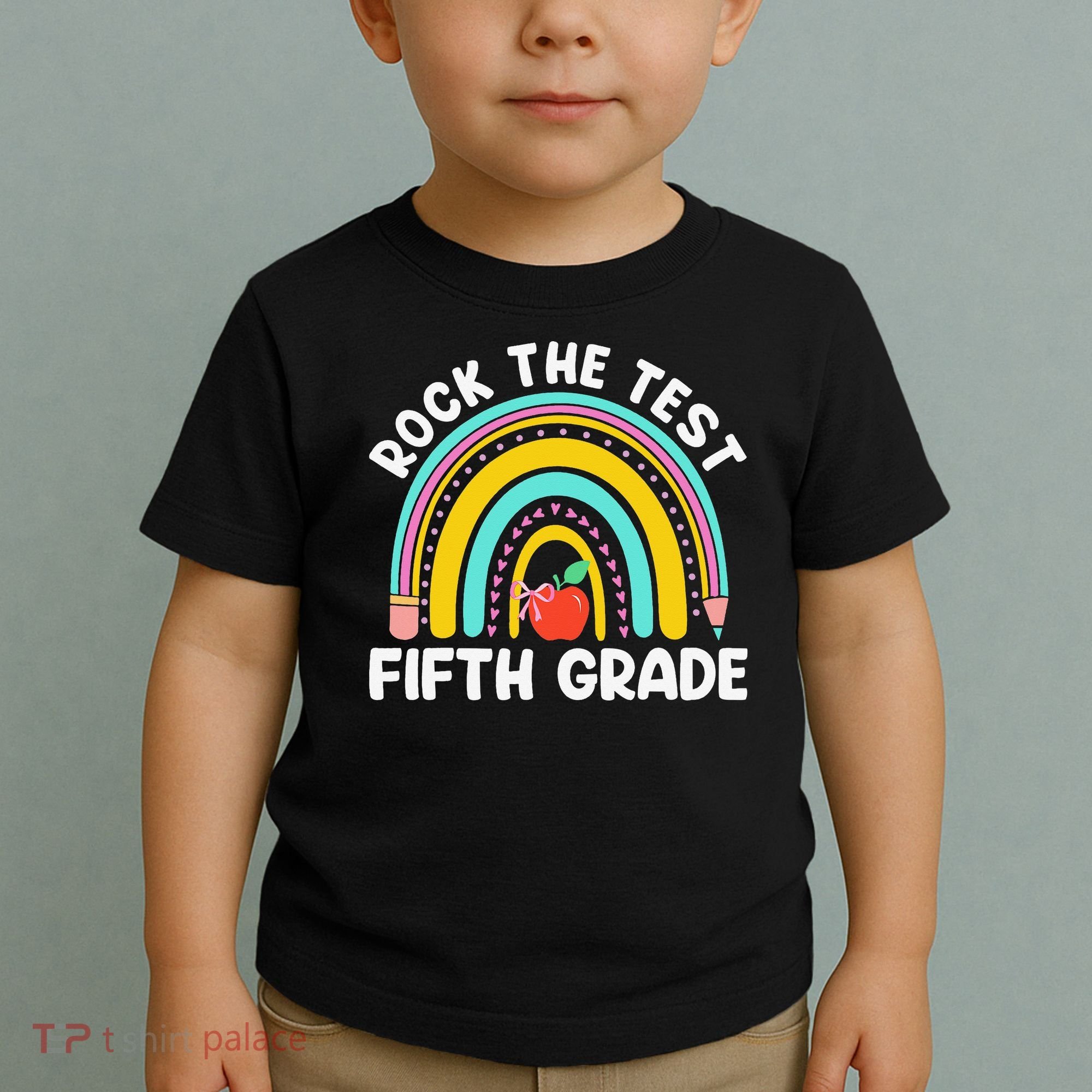 5th Grade Teacher Rock The Test Day Fifth Grade Testing Day Toddler T-Shirt
