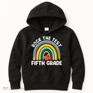 5th Grade Teacher Rock The Test Day Fifth Grade Testing Day Kids Hoodie