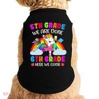 5Th Grade We Are Done 6Th Grade Here We Come Unicorn Meaningful Gift Doggie Tank thumb 0