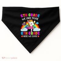 5Th Grade We Are Done 6Th Grade Here We Come Unicorn Meaningful Gift USA-Made Doggie Bandana thumb 0