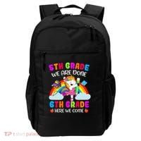 5Th Grade We Are Done 6Th Grade Here We Come Unicorn Meaningful Gift Backpack thumb 0