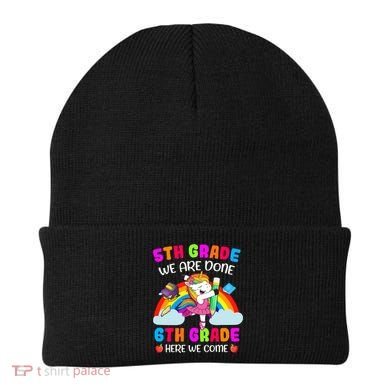 5Th Grade We Are Done 6Th Grade Here We Come Unicorn Meaningful Gift Beanie