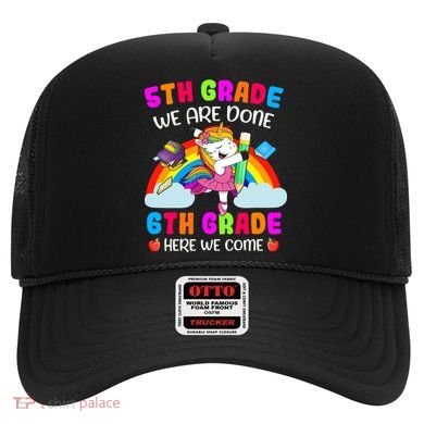 5Th Grade We Are Done 6Th Grade Here We Come Unicorn Meaningful Gift Hat