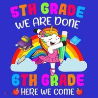 5Th Grade We Are Done 6Th Grade Here We Come Unicorn Meaningful Gift Sweatshirt thumb 3