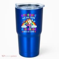 5Th Grade We Are Done 6Th Grade Here We Come Unicorn Meaningful Gift Tumbler thumb 0