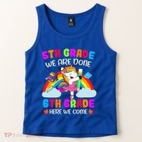 5Th Grade We Are Done 6Th Grade Here We Come Unicorn Meaningful Gift Tank Top thumb 2
