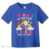 5Th Grade We Are Done 6Th Grade Here We Come Unicorn Meaningful Gift Toddler T-Shirt thumb 0