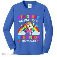 5Th Grade We Are Done 6Th Grade Here We Come Unicorn Meaningful Gift Kids Long Sleeve Shirt thumb 0