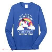 5Th Grade We Are Done 6Th Grade Here We Come Unicorn Rainbow Funny Gift Long Sleeve Shirt thumb 0