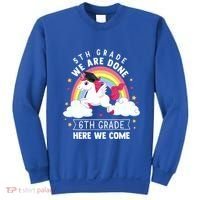 5Th Grade We Are Done 6Th Grade Here We Come Unicorn Rainbow Funny Gift Sweatshirt thumb 0