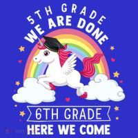 5Th Grade We Are Done 6Th Grade Here We Come Unicorn Rainbow Funny Gift Mousepad thumb 1