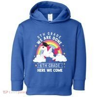 5Th Grade We Are Done 6Th Grade Here We Come Unicorn Rainbow Funny Gift Toddler Hoodie thumb 0