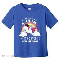 5Th Grade We Are Done 6Th Grade Here We Come Unicorn Rainbow Funny Gift Toddler T-Shirt thumb 0