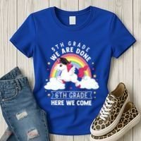 5Th Grade We Are Done 6Th Grade Here We Come Unicorn Rainbow Funny Gift Women's T-Shirt thumb 3