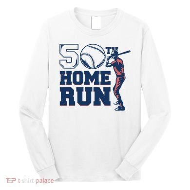 50th Home Run Baseball Birthday Gift Long Sleeve Shirt