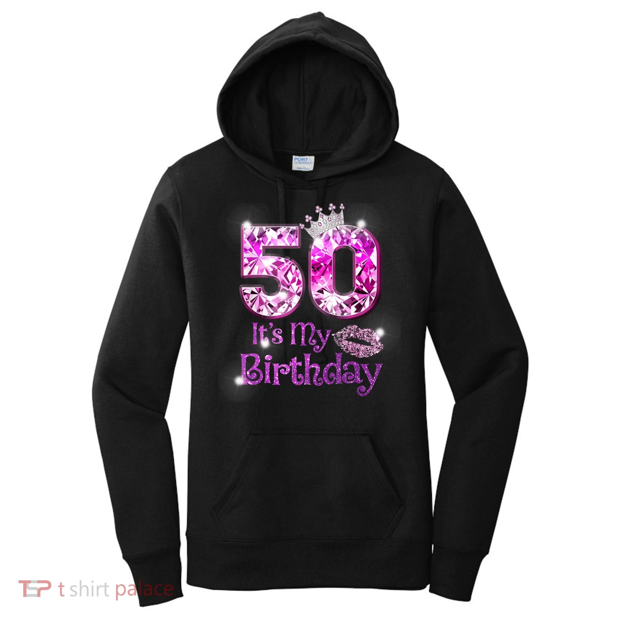 50 It's My Birthday 1972 50th Birthday Gifts WoM.e.n.s Girls Women's Hoodie