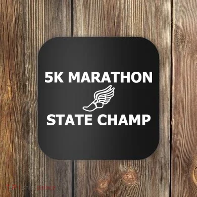 5k Marathon State Champ Coaster