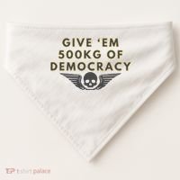 500kg Of Democracy Divers 2 Funny Game USA-Made Doggie Bandana thumb 0