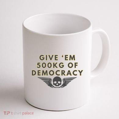 500kg Of Democracy Divers 2 Funny Game Coffee Mug back