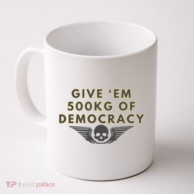 500kg Of Democracy Divers 2 Funny Game Coffee Mug