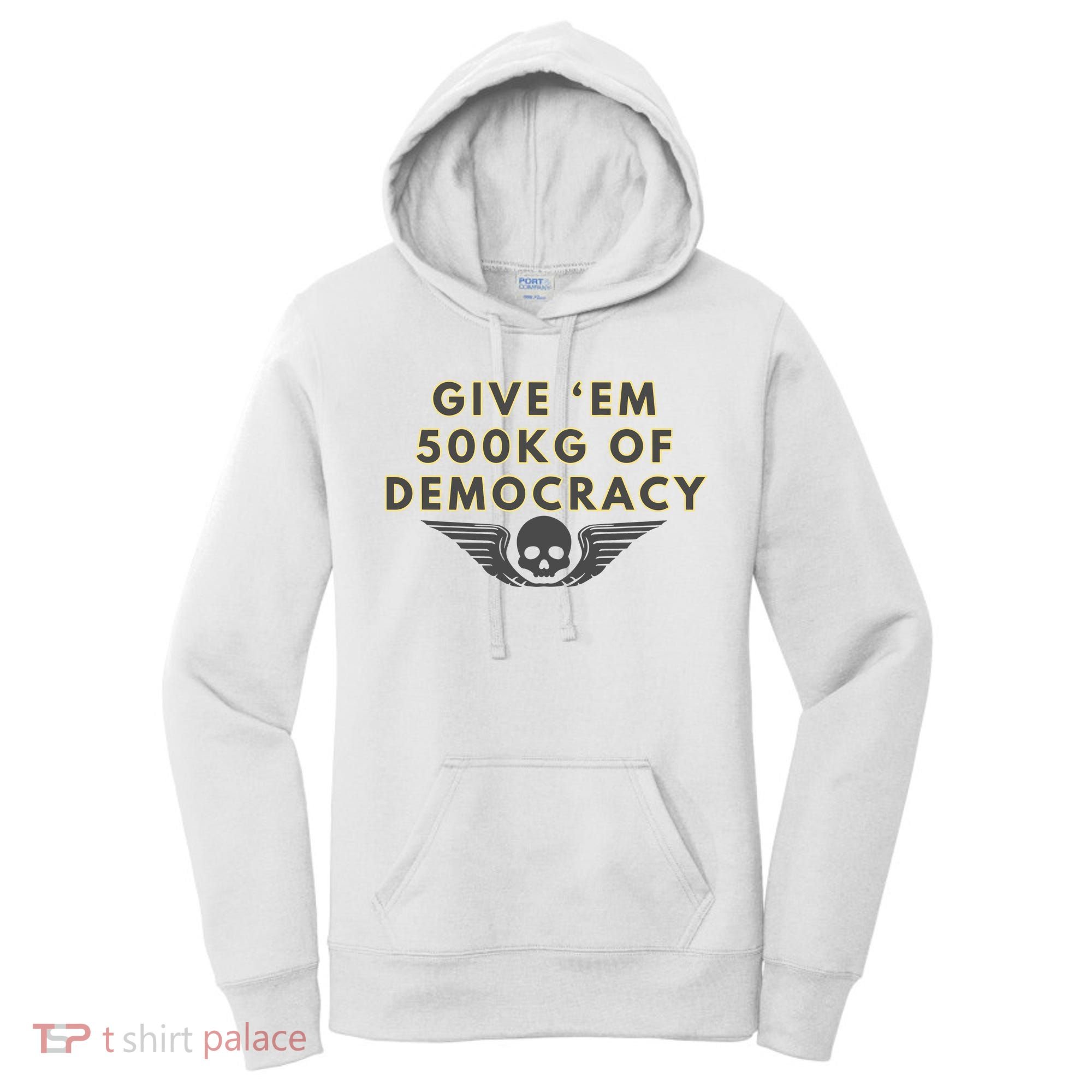 500kg Of Democracy Divers 2 Funny Game Women's Hoodie