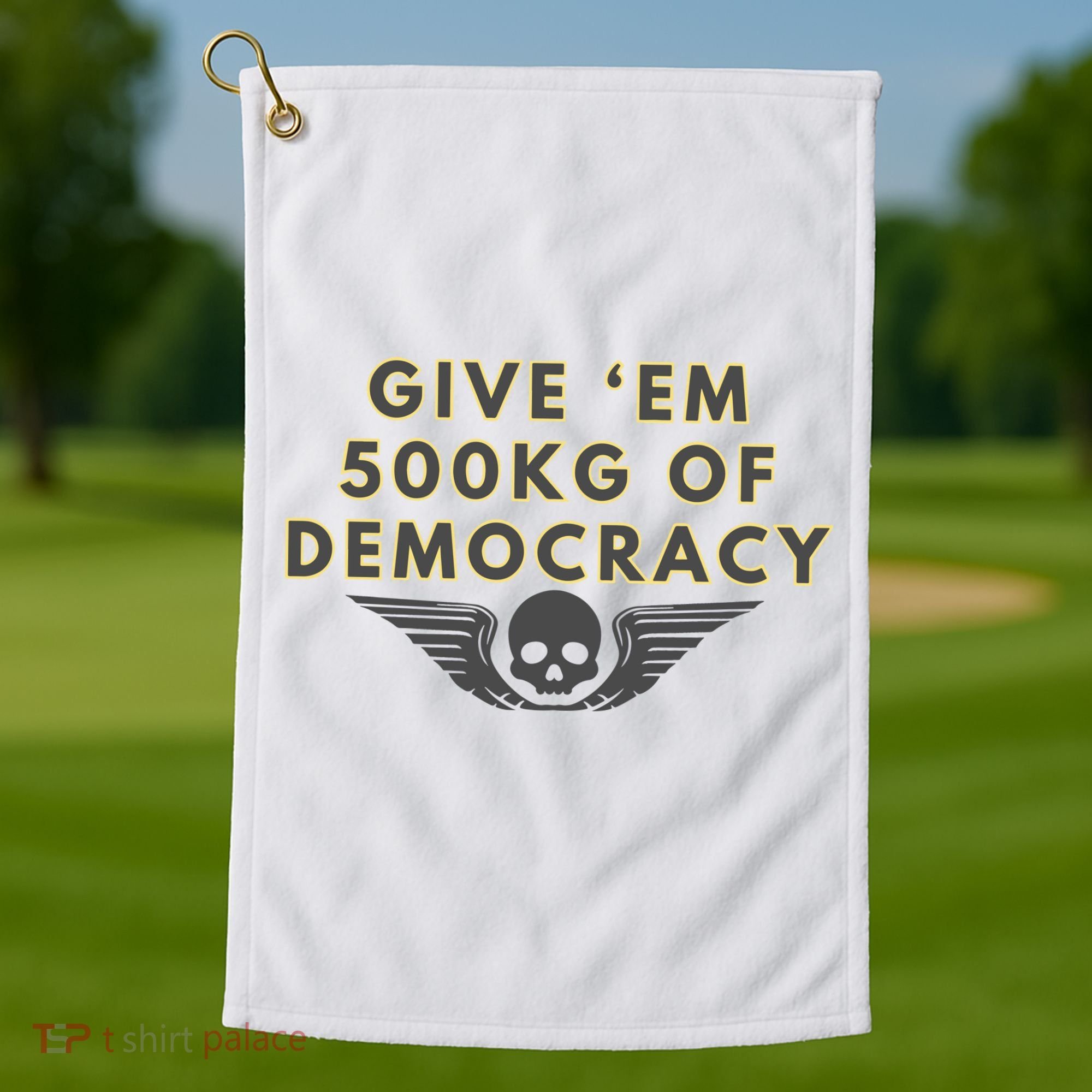 500kg Of Democracy Divers 2 Funny Game Golf Towel