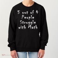 5 Out Of 4 People Struggle With Math Women's Sweatshirt thumb 0