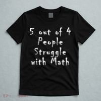 5 Out Of 4 People Struggle With Math T-Shirt thumb 5