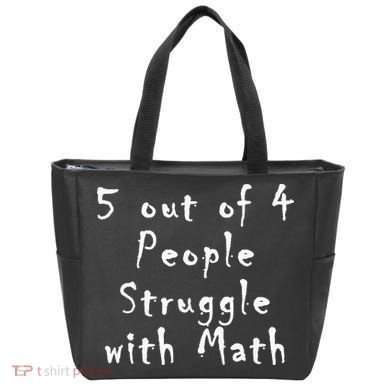 5 Out Of 4 People Struggle With Math Tote Bag