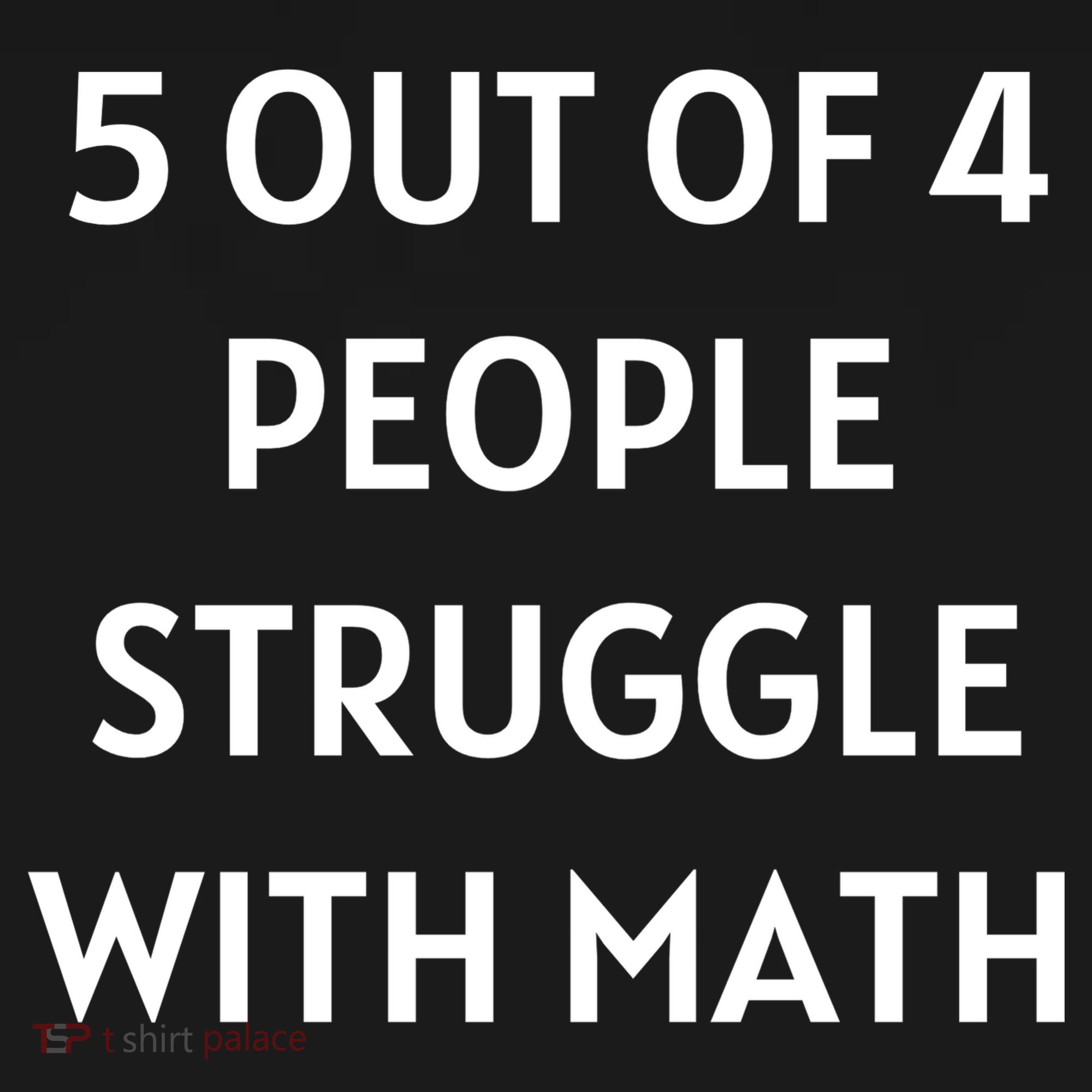5 Out Of 4 People Struggle With Math Funny Apron